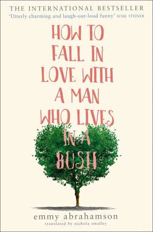 Cover art for How to Fall in Love with a Man Who Lives in a Bush