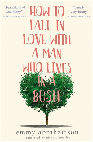 Cover art for How To Fall In Love With A Man Who Lives In A Bush