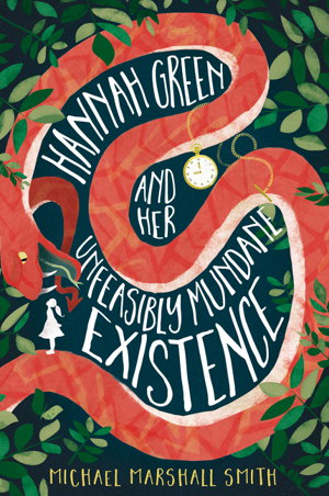 Cover art for Hannah Green and Her Unfeasibly Mundane Existence
