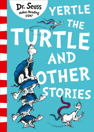 Cover art for Yertle The Turtle And Other Stories