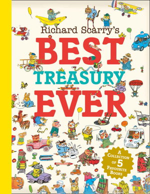 Cover art for Richard Scarry's Best Treasury Ever