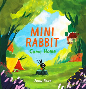 Cover art for Mini Rabbit Come Home