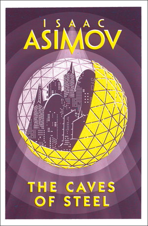 Cover art for The Caves Of Steel