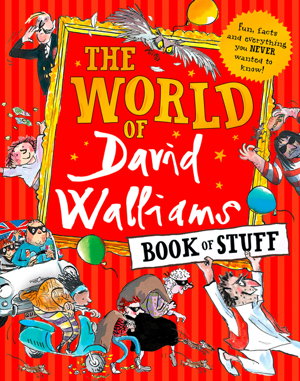 Cover art for World of David Walliams Book of Stuff Fun facts and everything you NEVER wanted to know