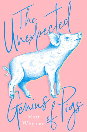 Cover art for The Unexpected Genius of Pigs