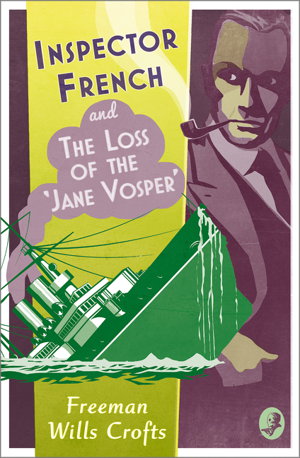 Cover art for Inspector French And The Loss Of The 'Jane Vosper'