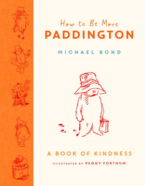 Cover art for How to Be More Paddington