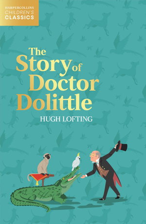 Cover art for Story of Dr. Doolittle HarperCollins Children's Classics