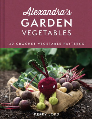 Cover art for Alexandra's Garden Vegetables