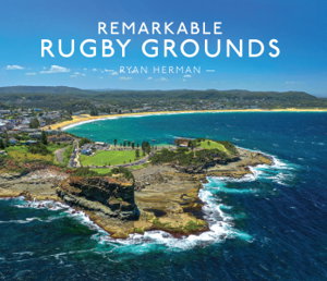 Cover art for Remarkable Rugby Grounds