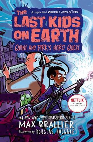 Cover art for The Last Kids on Earth: Quint and Dirk's Hero Quest