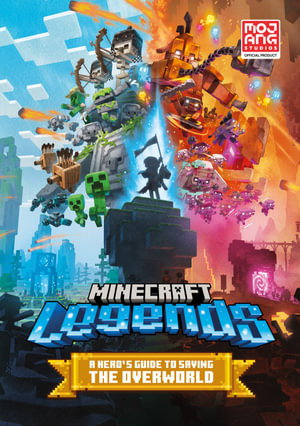 Cover art for Minecraft Legends - A Hero's Guide to Saving the Overworld