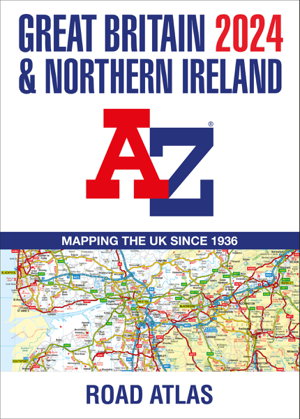 Cover art for Great Britain & Northern Ireland A-Z Road Atlas 2024 (A3 Paperback)