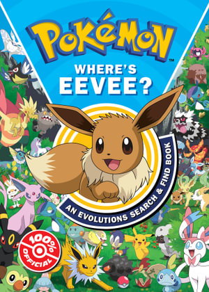 Cover art for Pokemon Where's Eevee? An Evolutions Search and Find Book