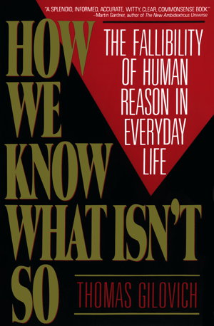 Cover art for How We Know What Isn't So Fallibility of Human Reason in Everyday Life