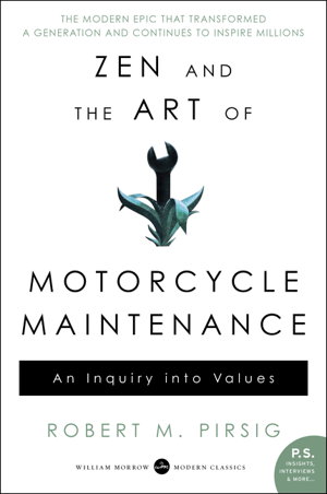Cover art for Zen and The Art of Motorcycle Maintenance An Enquiry Into