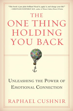 Cover art for One Thing Holding You Back Unleashing the Power of Emotional
