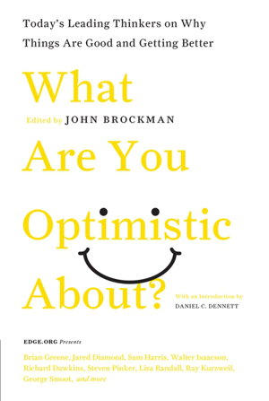 Cover art for What Are You Optimistic About? Today's Leading Thinkers On