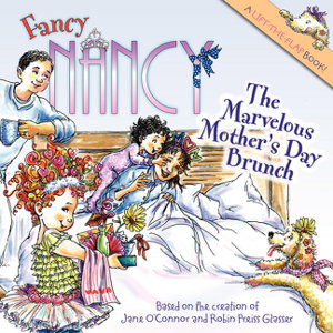 Cover art for Fancy Nancy's Marvelous Mother's Day Brunch