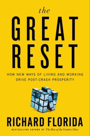 Cover art for Great Reset How New Ways of Living and Working Drive Post Crash Prosperity