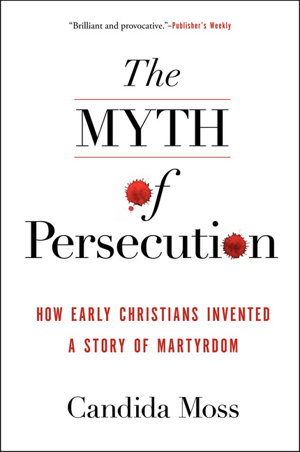 Cover art for The Myth of Persecution
