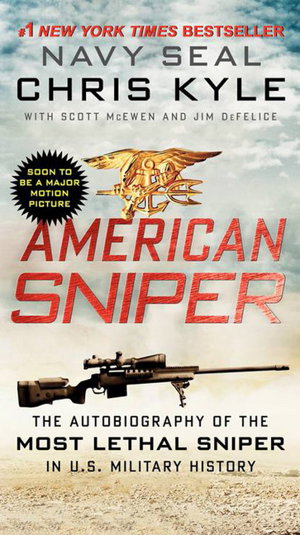 Cover art for American Sniper The Autobiography of the Most Lethal Sniper