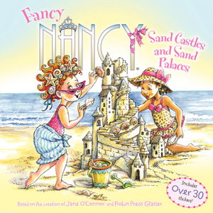 Cover art for Fancy Nancy Sand Castles and Sand Palaces