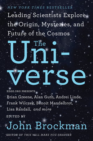 Cover art for The Universe Leading Scientists Explore The Origin, Mysteries, AndFuture Of The Cosmos
