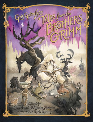 Cover art for Gris Grimly's Tales from the Brothers Grimm