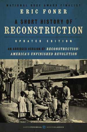Cover art for Short History of Reconstruction [Updated Edition]