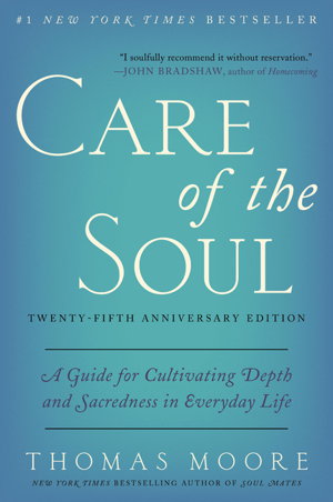 Cover art for Care of the Soul, Twenty-fifth Anniversary Ed