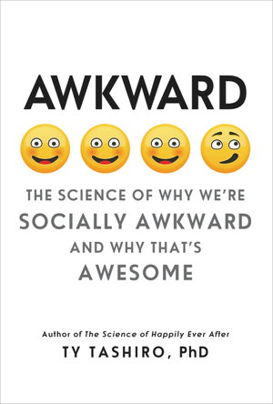 Cover art for Awkward The Science Of Why We're Socially Awkward And Why That's Awesome