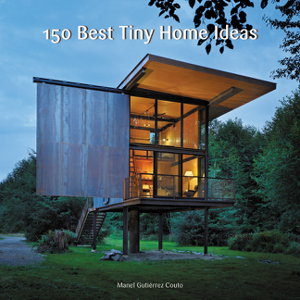 Cover art for 150 Best Tiny Home Ideas