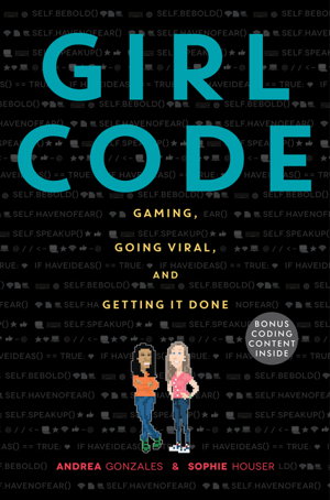 Cover art for Girl Code Gaming, Going Viral and Getting It Done