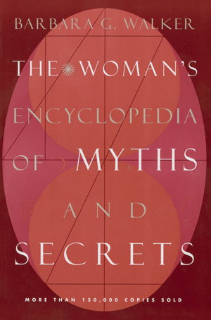 Cover art for Women's Encyclopedia of Myths and Secrets