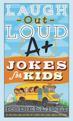 Cover art for Laugh-Out-Loud A+ Jokes For Kids