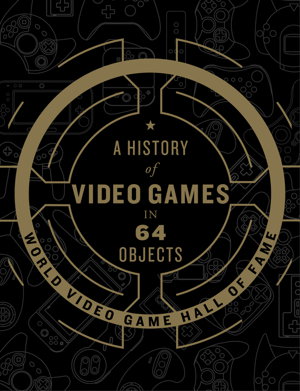 Cover art for A History of Video Games in 64 Objects