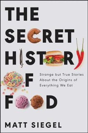 Cover art for The Secret History of Food