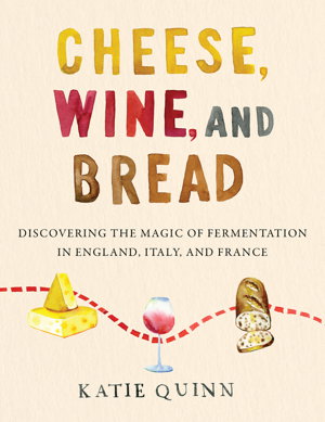 Cover art for Cheese, Wine, and Bread