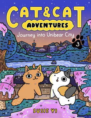 Cover art for Cat & Cat Adventures: Journey into Unibear City
