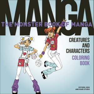 Cover art for The Monster Book of Manga Creatures and Characters Coloring Book