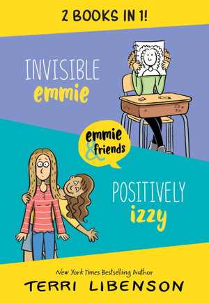 Cover art for Invisible Emmie and Positively Izzy Bind-up