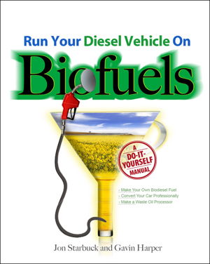 Cover art for Run Your Diesel Vehicle on Biofuels