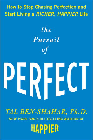 Cover art for Pursuit of Perfect How to Stop Chasing Perfection and Start Living a Richer Happier Life