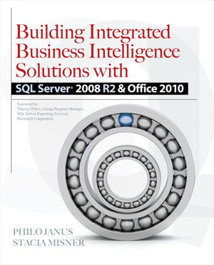 Cover art for Building Integrated Business Intelligence Solutions with SQL Server 2008 R2 and Office 2010