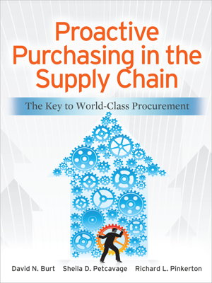 Cover art for Proactive Purchasing in the Supply Chain: The Key to World-Class Procurement