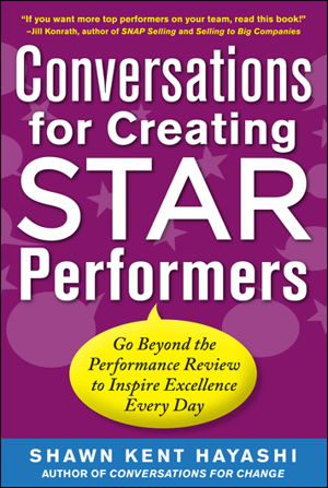 Cover art for Conversations for Creating Star Performers: Go Beyond the Performance Review to Inspire Excellence Every Day
