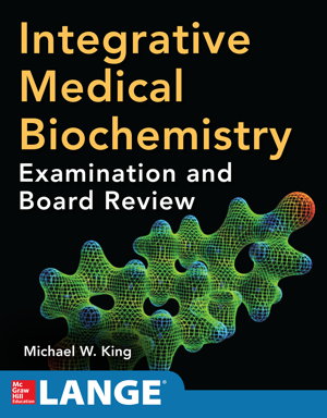 Cover art for Integrative Medical Biochemistry: Examination and Board Review