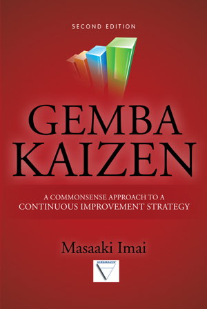 Cover art for Gemba Kaizen: A Commonsense Approach to a Continuous Improvement Strategy, Second Edition