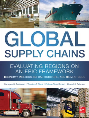 Cover art for Global Supply Chains: Evaluating Regions on an EPIC Framework - Economy, Politics, Infrastructure, and Competence